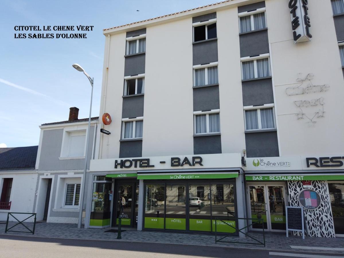 Cit'Hotel Le Chene Vert Les Sables-dʼOlonne Dış mekan fotoğraf